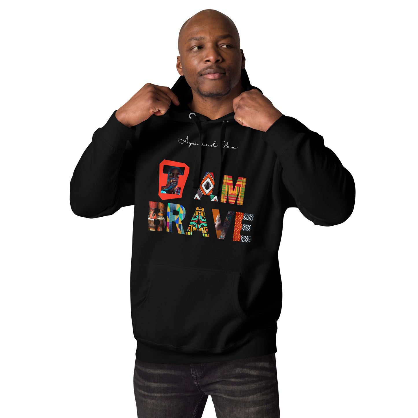 I am brave Unisex Hoodie