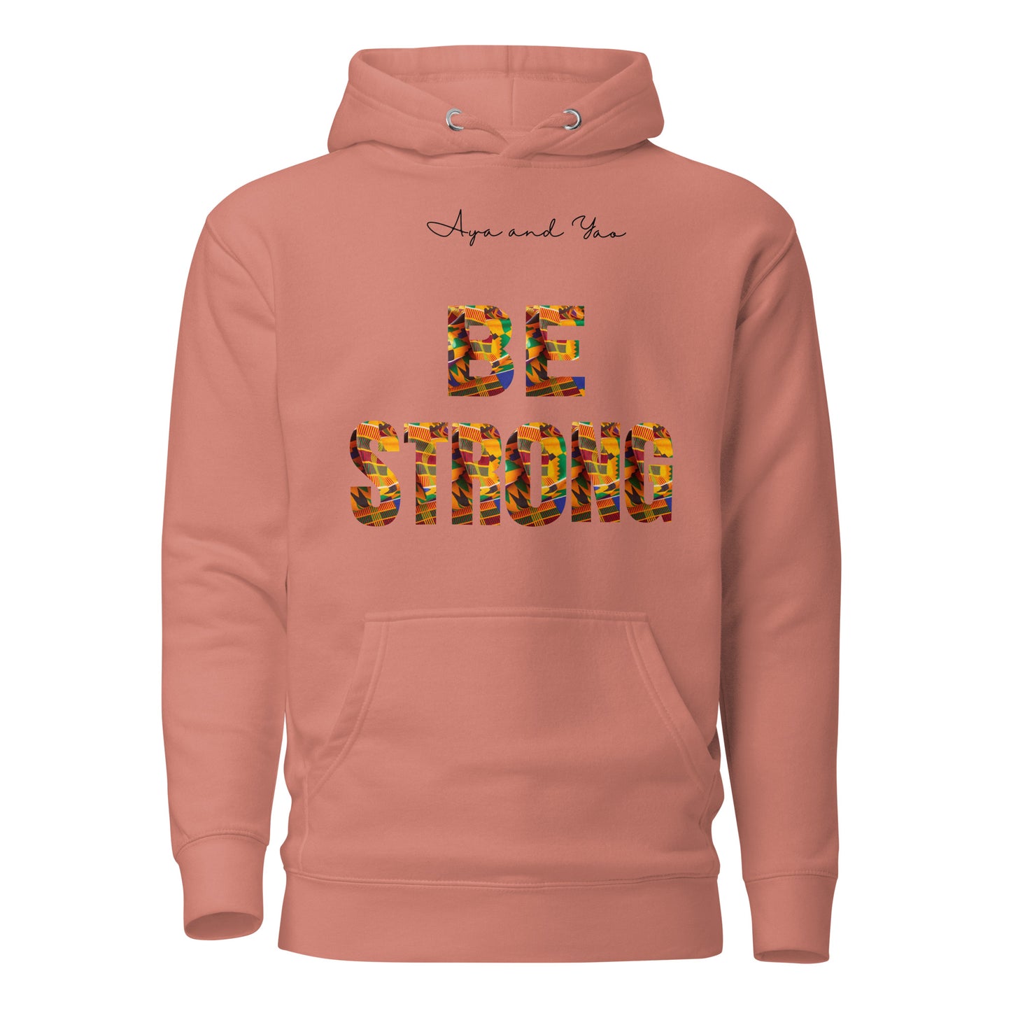 Be strong Unisex Hoodie