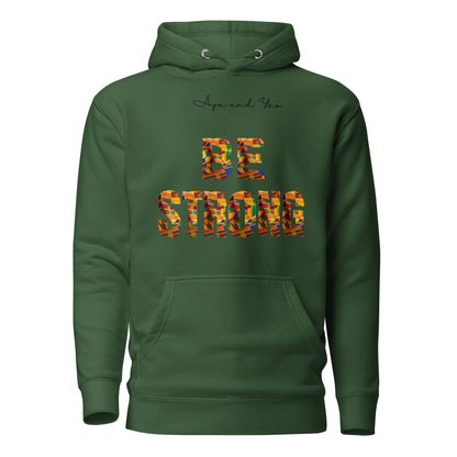 Be strong Unisex Hoodie