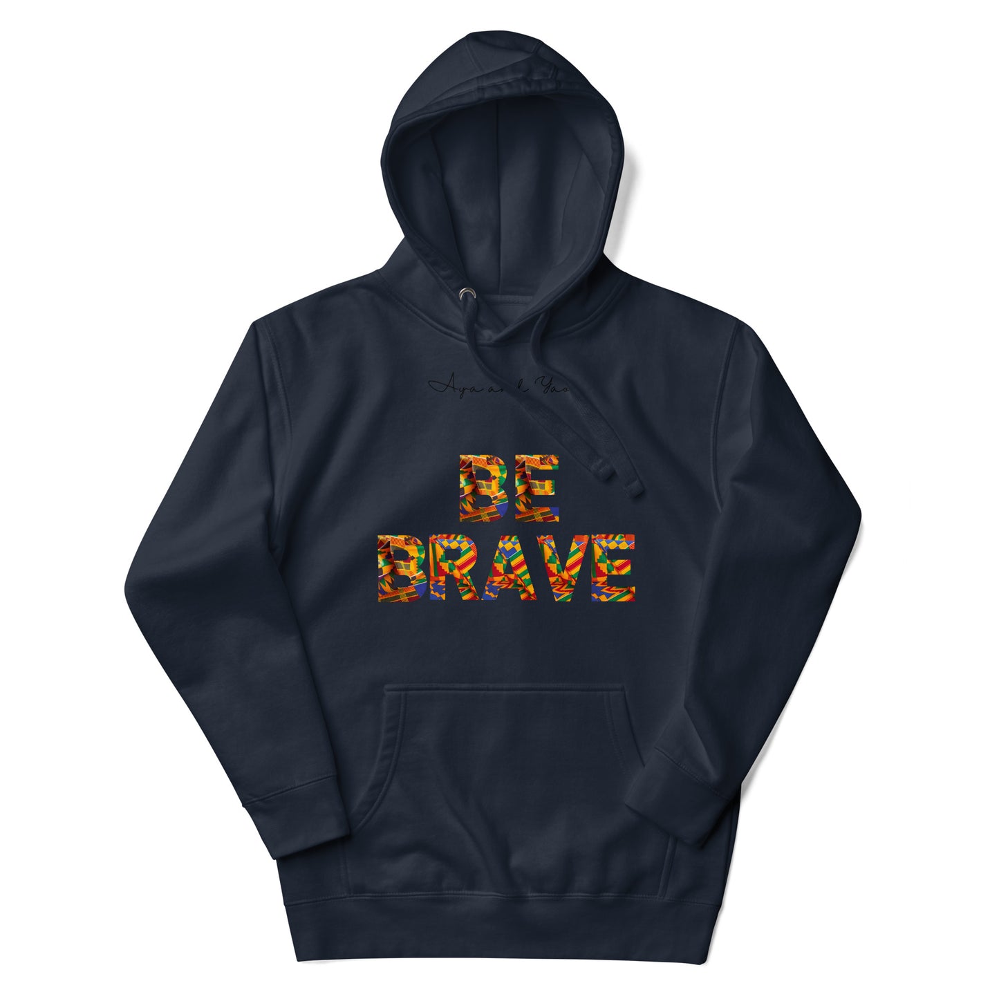 Be brave Unisex Hoodie