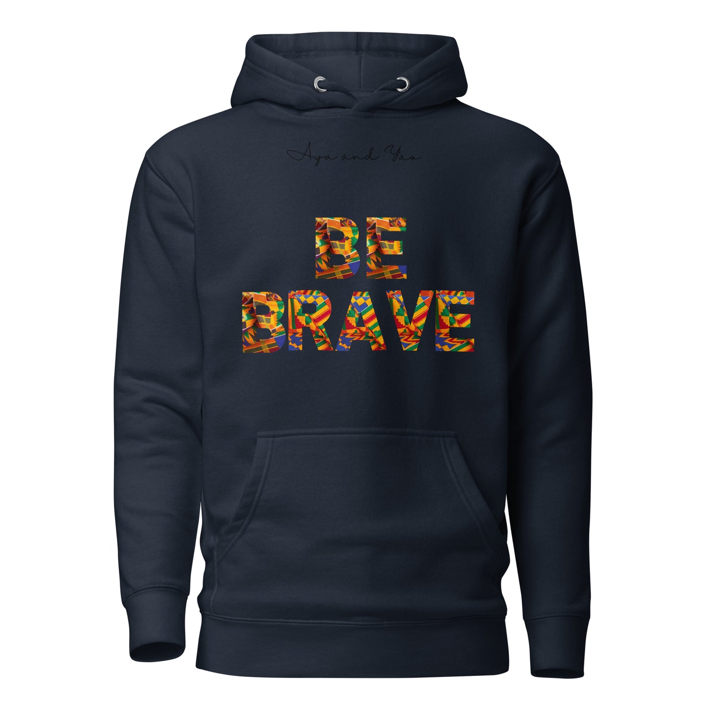 Be brave Unisex Hoodie