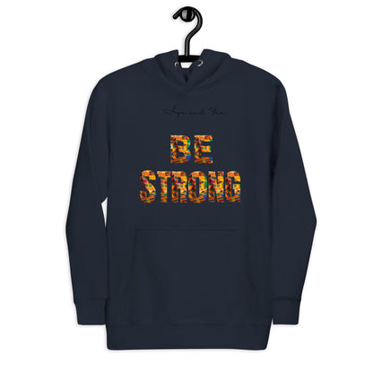 Be strong Unisex Hoodie