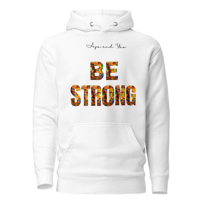 Be strong Unisex Hoodie