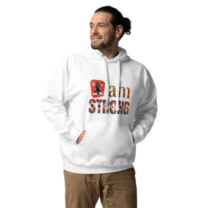 I am strong Unisex Hoodie