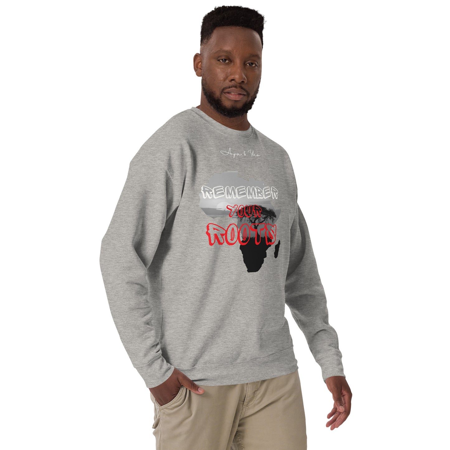 Remember your roots Unisex Premium Sweatshirt