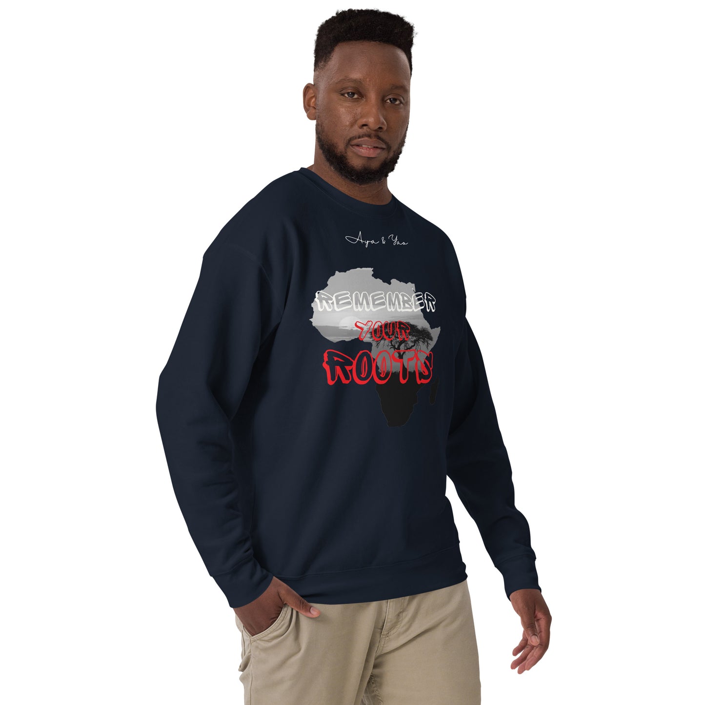 Remember your roots Unisex Premium Sweatshirt