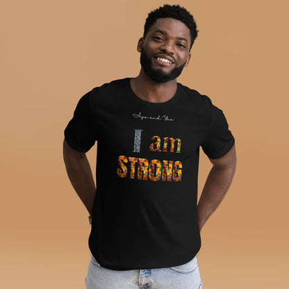 I am strong Unisex t-shirt