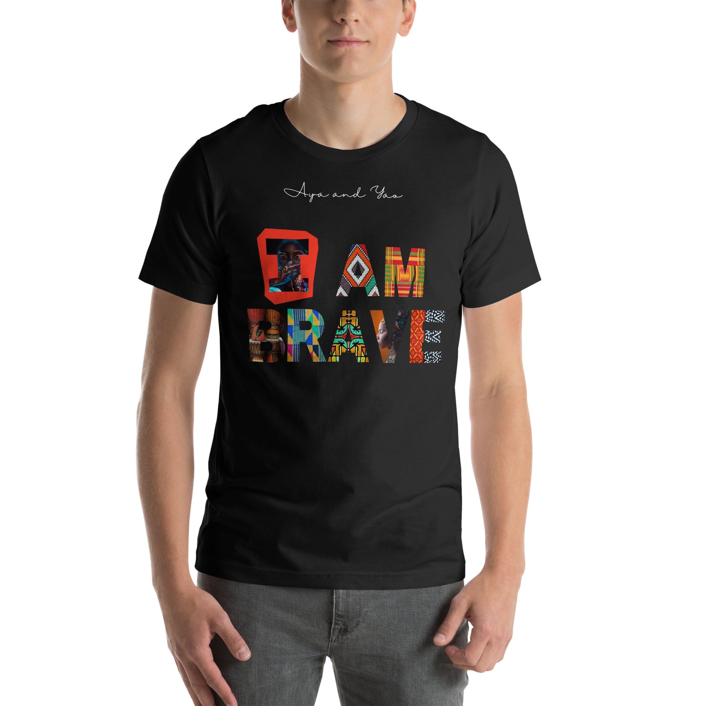 I am brave Unisex t-shirt