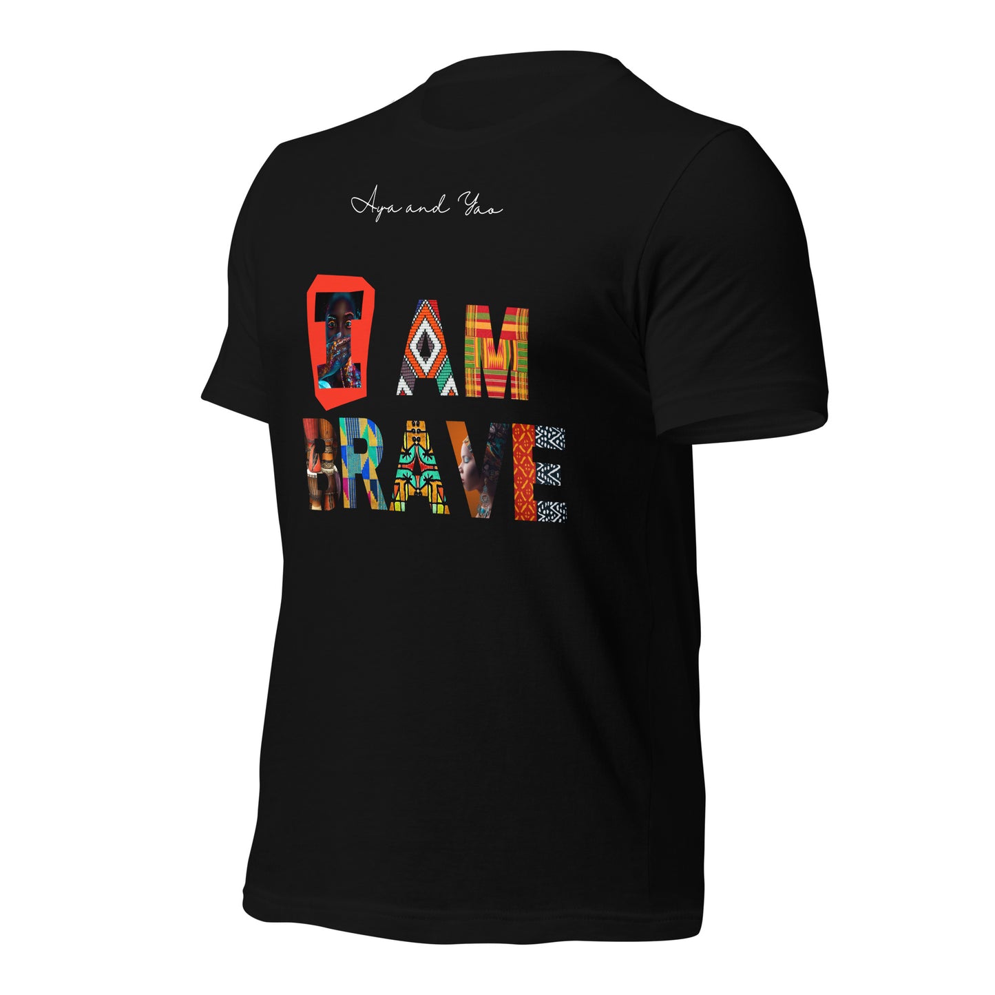 I am brave Unisex t-shirt