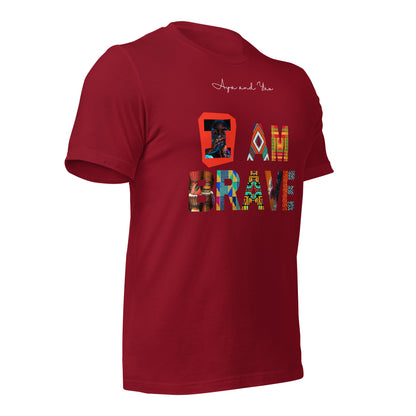 I am brave Unisex t-shirt