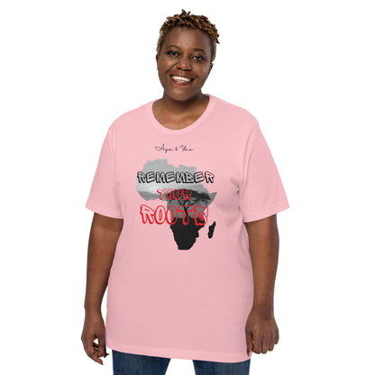 Remember your roots Unisex t-shirt