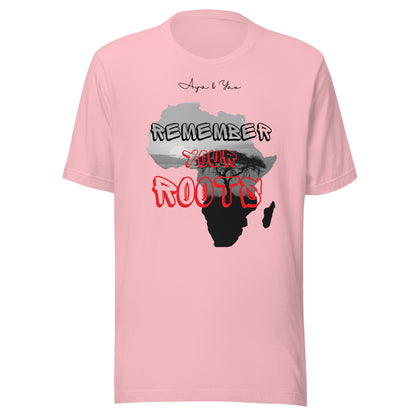 Remember your roots Unisex t-shirt