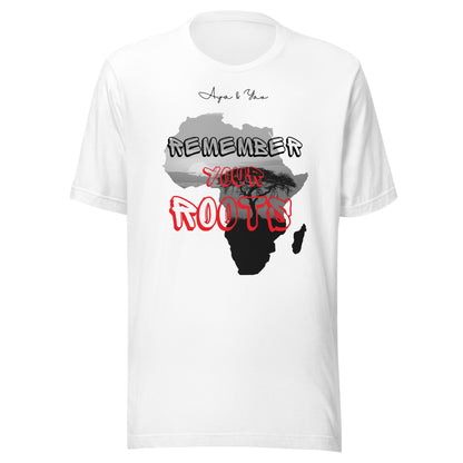 Remember your roots Unisex t-shirt