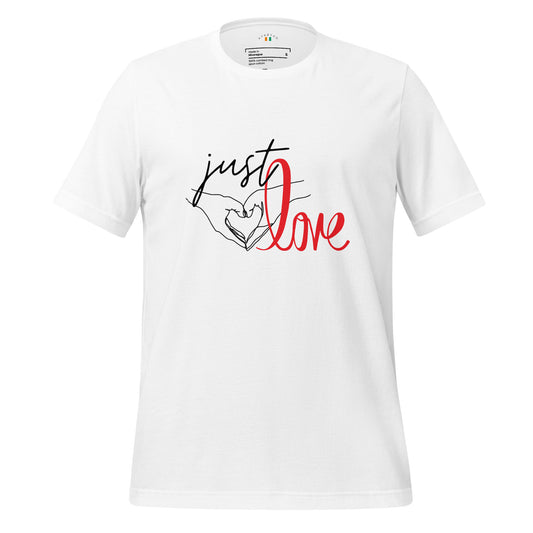 Just LOVE Unisex t-shirt