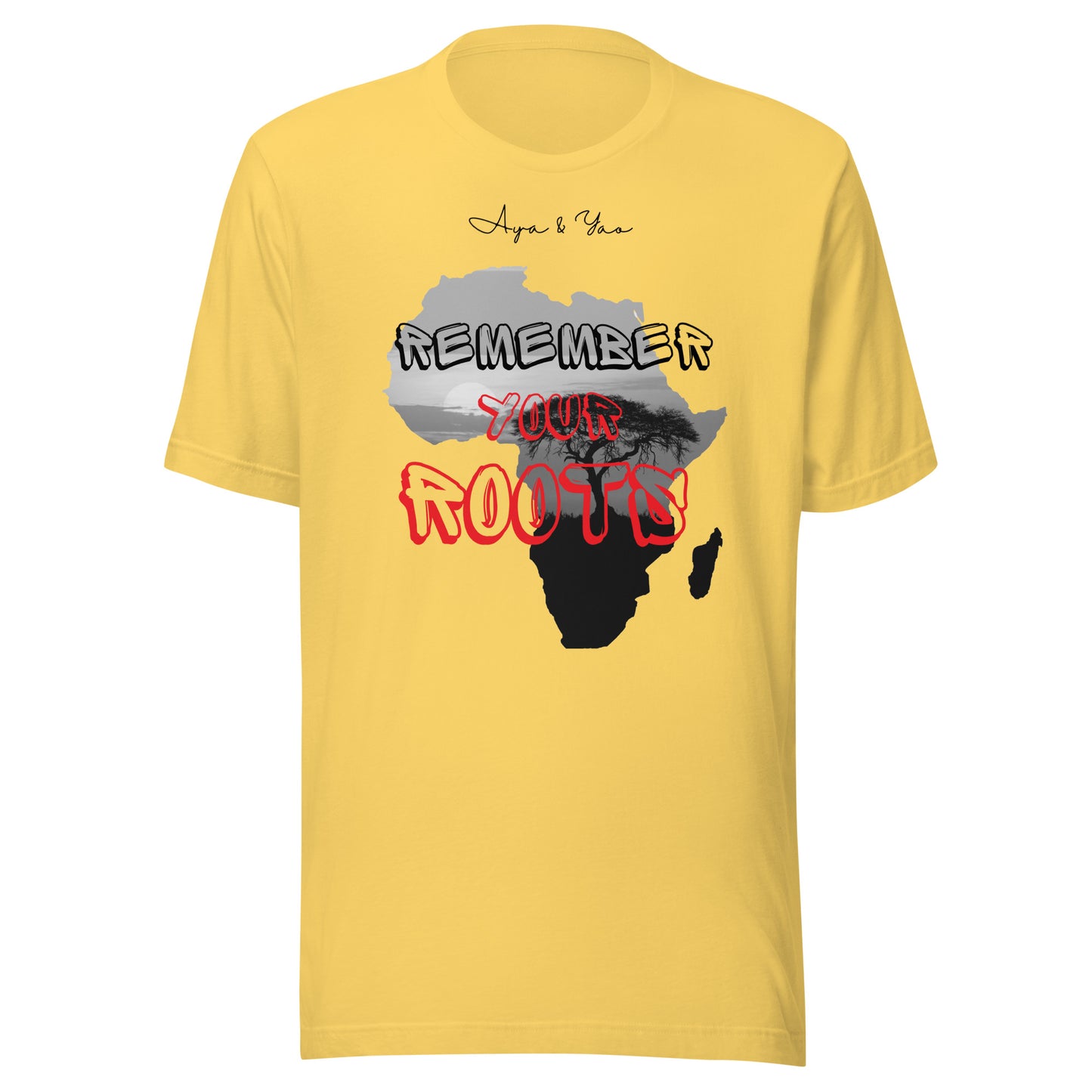 Remember your roots Unisex t-shirt